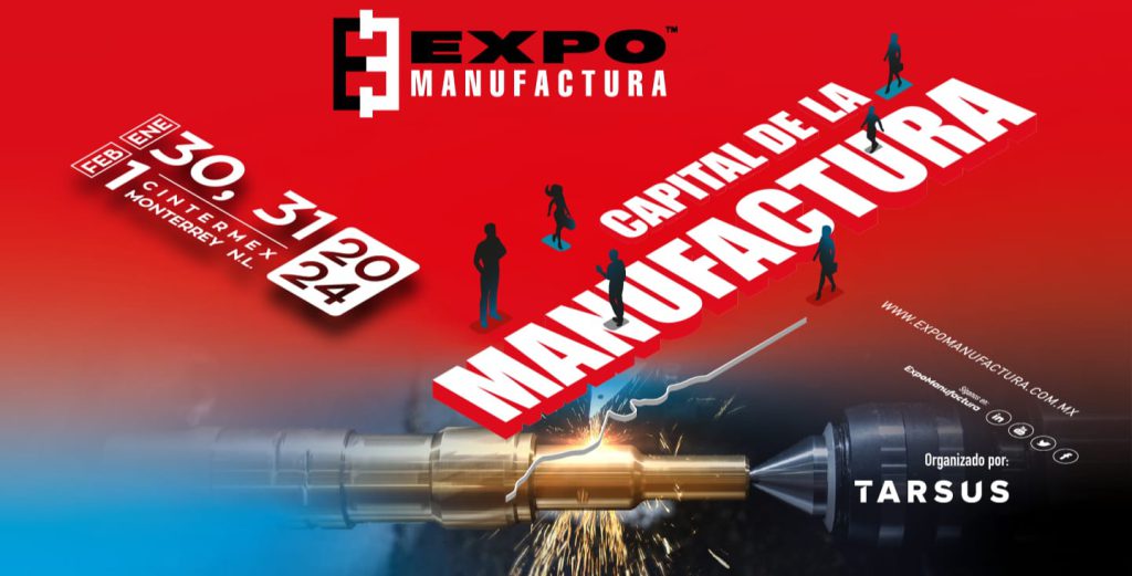 Expo Manufactura 2024 Capital de la manufactura